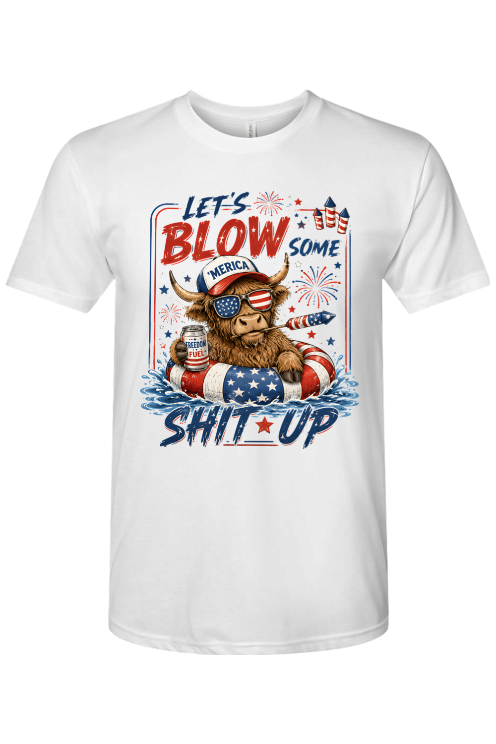Let's Blow S*** Up Fourth of July fireworks tee in Solid White, front view