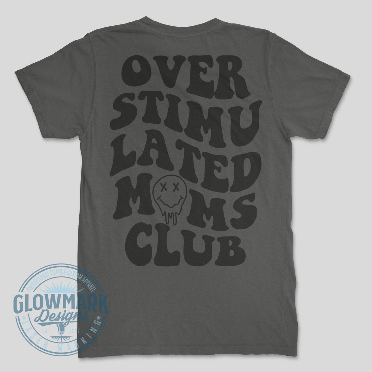 Overstimulated Moms Club Tee - Comfort Colors