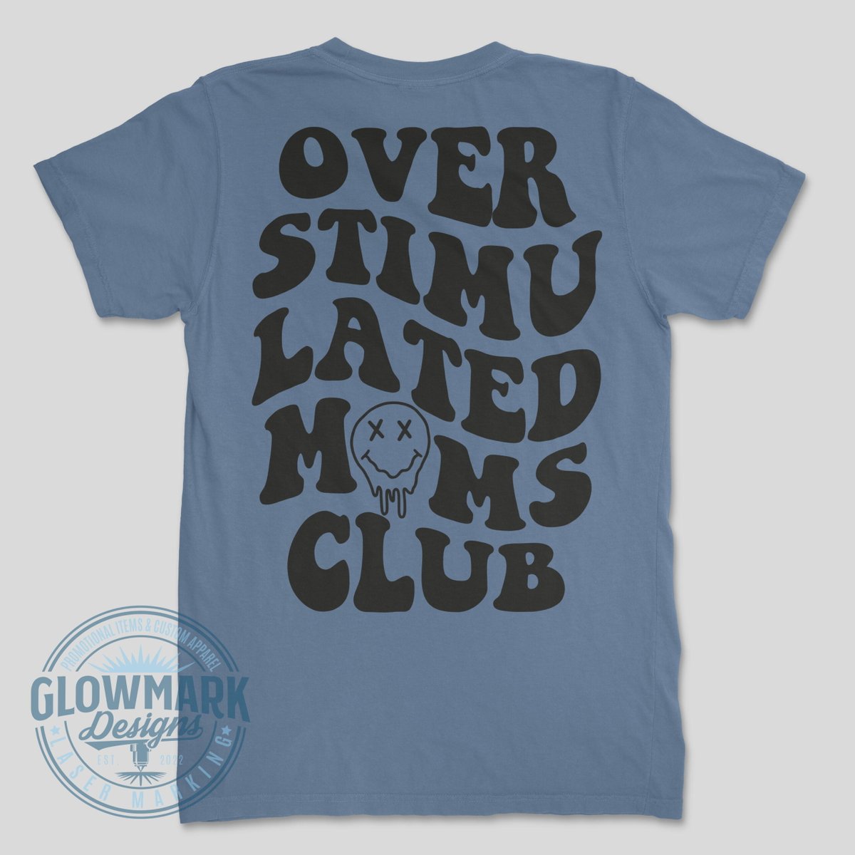 Overstimulated Moms Club Tee - Comfort Colors